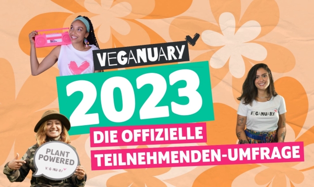 Die Mehrheit der Teilnehmer des Veganuary 2023 will ihre Ernhrung auch  langfristig umstellen - Quelle: Veganuary e.V.